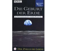 Die Geburt der Erde 4 - Der Zyklus des Lebens [VHS]