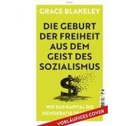 Die Geburt Der Freiheit Aus Dem Geist Des Sozialismus