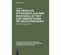 Die Gedichte Hitomaro's Aus Dem Manyoshu In Text Und Übersetzung Mit Erläuterungen