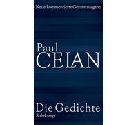 Die Gedichte : Neue kommentierte Gesamtausgabe – Suhrkamp Verlag