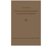 Die Gegenwärtige Krise In Der Schulreform