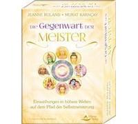 Die Gegenwart Der Meister- Einweihungen In Höhere Welten Auf Dem Pfad Der Selbstmeisterung