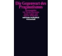 Die Gegenwart Des Pragmatismus