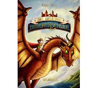 Die geheime Drachenschule: Band 1