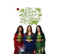 Die Geheime Kraft des Basilikums