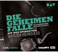 Die Geheimen Fälle. Auf Den Spuren Von Sherlock Holmes & Co