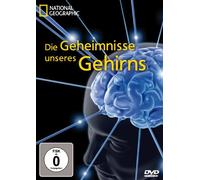 Die Geheimnisse unseres Gehirns - National Geographic