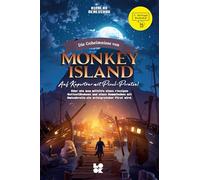 Die Geheimnisse von Monkey Island: Auf Kapertour mit Pixel-Piraten