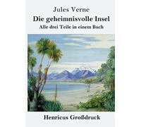Die Geheimnisvolle Insel (Großdruck)