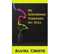 Die Geheimsinnige Verhouding Met Styles: The Mysterious Affair at Styles, Afrikaans Edition