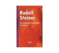 Die Geheimwissenschaft Im Umriss