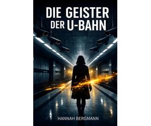 Die Geister der U-Bahn: Ein München-Thriller über Überwachung, Systemfehler und das Verschwinden in der U-Bahn
