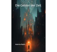 Die Geister der Zeit: Warum Unternehmen, Religionen und Sprachen beweisen, dass der Geist nicht an Materie gebunden ist