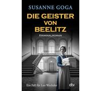 Die Geister von Beelitz: Kriminalroman