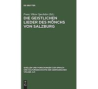 Die Geistlichen Lieder Des Mönchs Von Salzburg