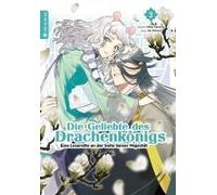 Die Geliebte Des Drachenkönigs - Eine Leseratte An Der Seite Seiner Majestät 02