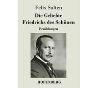 Die Geliebte Friedrichs Des Schönen