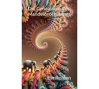 Die Genealogie des Mandelbrotbaumes