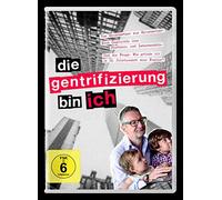 DIE GENTRIFIZIERUNG BIN ICH.BEICHTE EINES FINSTERL - DOKUMENTATION DVD NEUF