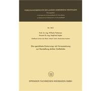 Die Gerichtete Erstarrung ALS Voraussetzung Zur Herstellung Dichter Gussstucke - Wilhelm Patterson - Springer Nature B.V. - Livre en Anglais - Paperback Wilhelm PattersonWilhelm Patterson (Auteur)