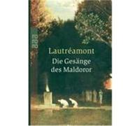 Die Gesänge des Maldoror Lautreamont (Auteur)