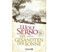 Die Gesandten der Sonne | Wolf Serno Wolf Serno (Auteur)