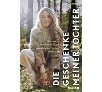 Die Geschenke meiner Tochter Was mein verstorbenes Kind mir über das Leben beibringt von Hannah Kaiser - Hannah Kaiser - GRAU - ebook (ePub) - Livre