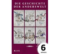 Die Geschichte der Anderswelt: 6 Bände in einem Bundle! Epische High-Fantasy Romance in 6 Bänden - Melanie Lane - Cove Story - ebook (ePub) - Livre