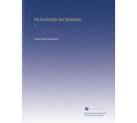 Die Geschichte Der Deutschen: V.2 (German Edition)