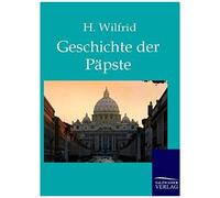 Die Geschichte Der Päpste Auf Grund Der Hervorragendsten Geschichtswerke