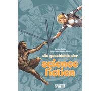 Die Geschichte Der Science-Fiction (Graphic Novel)