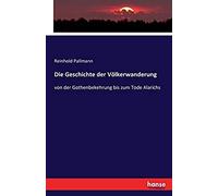 Die Geschichte Der Völkerwanderung