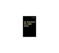 Die Geschichte Des Adam Black