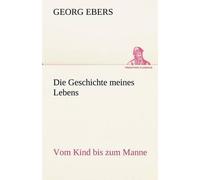 Die Geschichte Meines Lebens