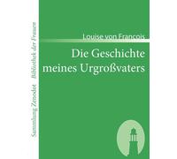 Die Geschichte Meines Urgroßvaters