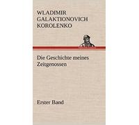 Die Geschichte Meines Zeitgenossen - Erster Band