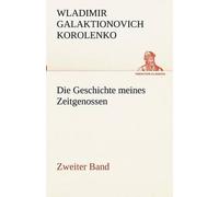 Die Geschichte Meines Zeitgenossen - Zweiter Band