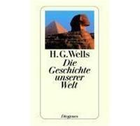 Die Geschichte unserer Welt Wells, H. G. (Auteur)