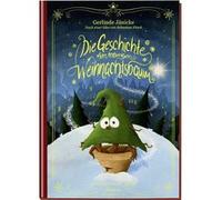 Die Geschichte vom traurigen Weihnachtsbaum | Gerlinde Ja¨nicke Gerlinde Ja¨nickeGerlinde Ja¨nicke (Auteur)
