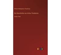 Die Geschichte Von Arthur Pendennis