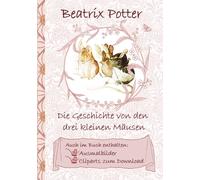 Die Geschichte Von Den Drei Kleinen Mäusen (Inklusive Ausmalbilder Und Cliparts Zum Download)