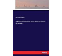 Die Geschichtliche Literatur Über Die Römische Kaiserzeit Bis Theodosius I Und Ihre Quellen