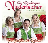 Die Geschwister Niederbacher - Im Garten der Rosen