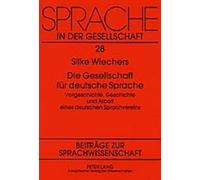 Die Gesellschaft Für Deutsche Sprache