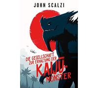 Die Gesellschaft zur Erhaltung der Kaij¿-Monster