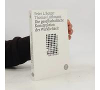 Die Gesellschaftliche Konstruktion Der Wirklichkeit