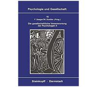 Die Gesellschaftliche Verantwortung Der Psychologen Ii