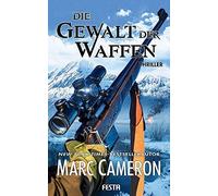 Die Gewalt Der Waffen