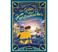 Die Gilde Der Kartenmacher (Die Magischen Gilden, Band 2) - Abenteuer Aus Tinte Und Magie