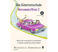 Die Gitarrenschule: Gitarrentaxi. Band 2. Gitarre.